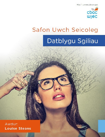 Safon Uwch Seicoleg - Datblygu Sgiliau