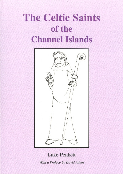 The Celtic Saints of the Channel Islands