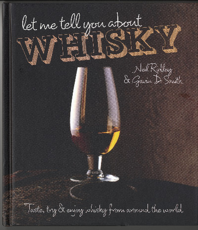 Let Me Tell You About Whisky