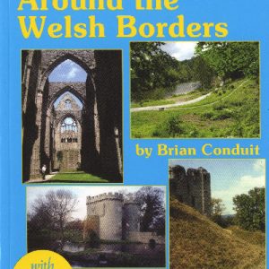 Discovery Walks Around the Welsh Borders