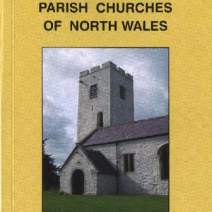 Old Parish Churches of North Wales, The