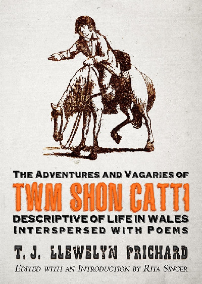 Adventures and Vagaries of Twm Shôn Catti, The