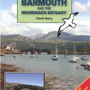 Walks Around Barmouth and the Mawddach Estuary