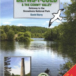 Walks Around Betws-y-Coed and the Conwy Valley