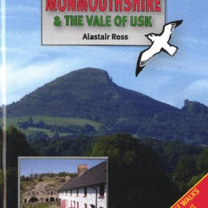Walks in Monmouthshire and the Vale of Usk
