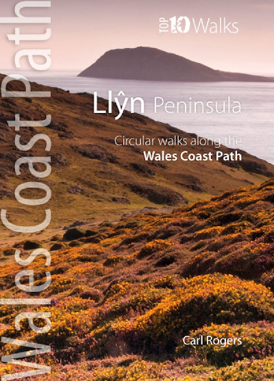 Top 10 Walks - Wales Coast Path: Llŷn Peninsula - Circular Walks Along the Wales Coast Path