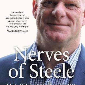Nerves of Steele - The Phil Steele Story