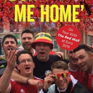 'Don't Take Me Home' - On Tour with the Red Wall at Euro 2016