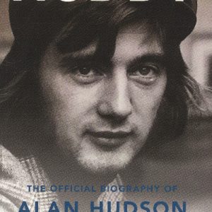 Huddy - The Official Biography of Alan Hudson