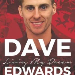 Dave Edwards - Living My Dream