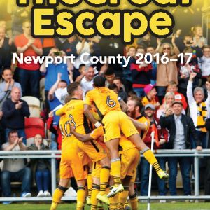 Great Escape, The - Newport County 2016-17
