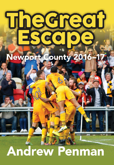 Great Escape, The - Newport County 2016-17