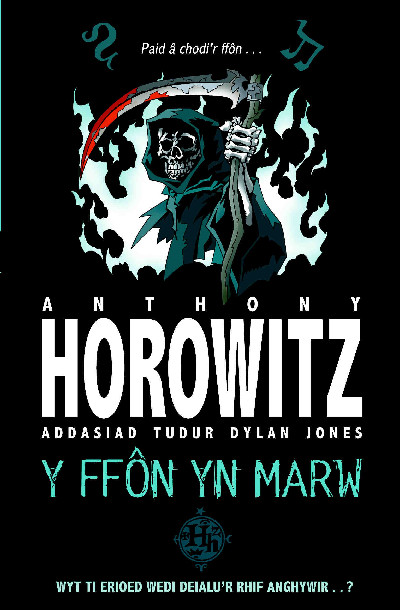 Cyfres Anthony Horowitz: Ffôn yn Marw, Y