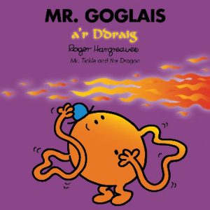 Llyfrau Mr Men a Miss Fach: Mr Goglais a'r Ddraig