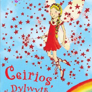 Cyfres Hud yr Enfys: Ceirios y Dylwythen Deg Goch