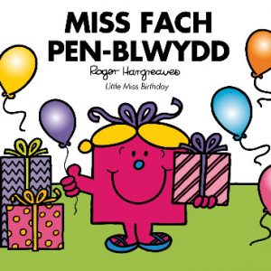 Llyfrau Mr Men a Miss Fach: Miss Fach Pen-Blwydd