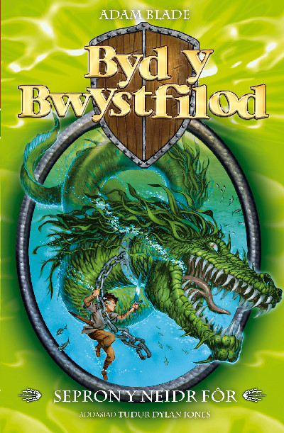 Cyfres Byd y Bwystfilod: 2. Sepron, Y Neidr Fôr