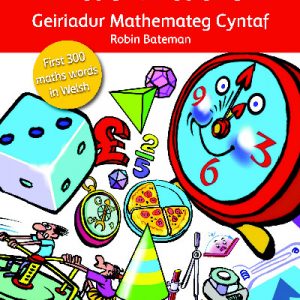 Mathiadur - Geiriadur Mathemateg Cyntaf