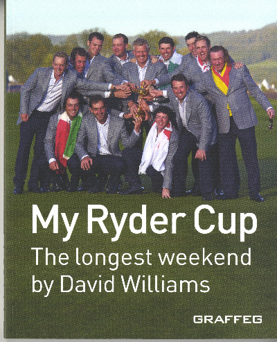Longest Weekend, The - My Ryder Cup Wales 2010