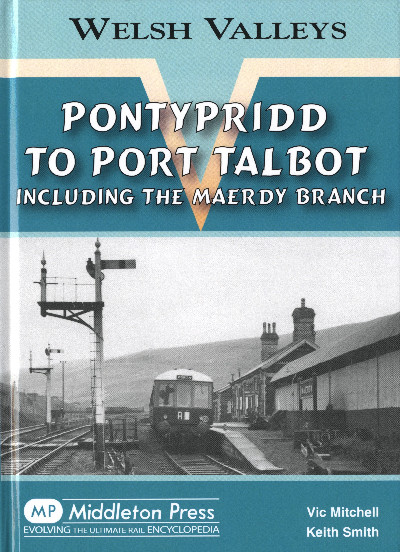 Pontypridd to Port Talbot Including the Maerdy Branch