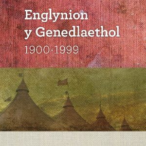 Englynion y Genedlaethol 1900-1999