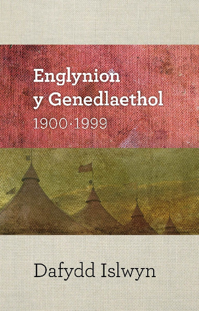 Englynion y Genedlaethol 1900-1999