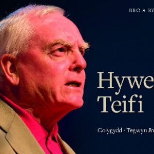 Bro a Bywyd: Hywel Teifi