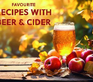 Favourite Recipes with Beer & Cider