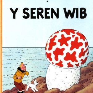Cyfres Anturiaethau Tintin: Y Seren Wib