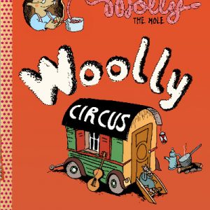 Molly the Mole: Woolly Circus