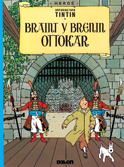 Cyfres Anturiaethau Tintin: Braint y Brenin Ottokar