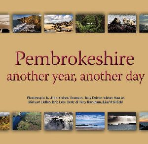 Pembrokeshire - Another Year, Another Day