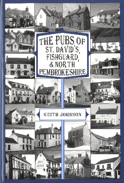 Pubs of St David's, Fishguard and North Pembrokeshire, The