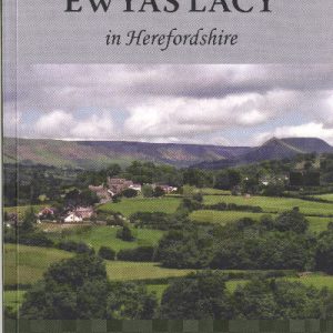 Hidden History of Ewyas Lacy, The