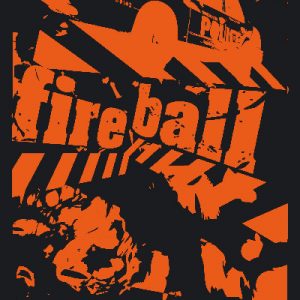 Bright Young Things: Fireball