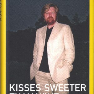 Kisses Sweeter Than Wine