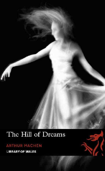 Library of Wales: Hill of Dreams