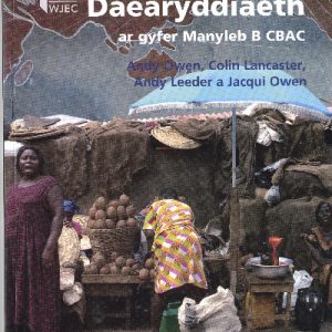 TGAU Daearyddiaeth ar Gyfer Manyleb B CBAC