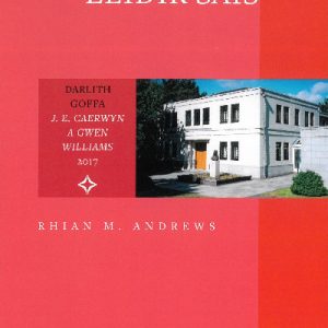 Canu Crefyddol Elidir Sais - Darlith Goffa J. E. Caerwyn a Gwen Williams 2017