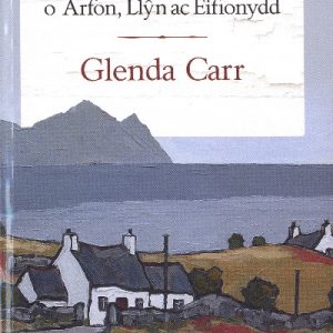 Hen Enwau o Arfon, Llŷn ac Eifionydd