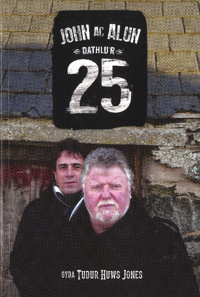 John ac Alun - Dathlu'r 25