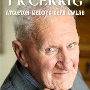 O'r Llechi i'r Cerrig - Atgofion Meddyg Cefn Gwlad