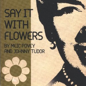 Say It with Flowers