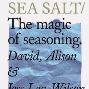 Do Sea Salt - The Magic of Seasoning