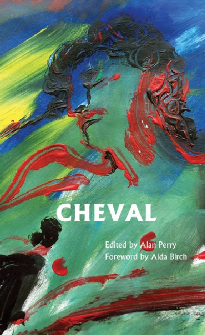 Cheval - The Terry Hetherington Award Anthology 2012