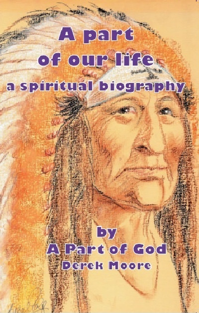 A Part of Our Life - A Spiritual Biography