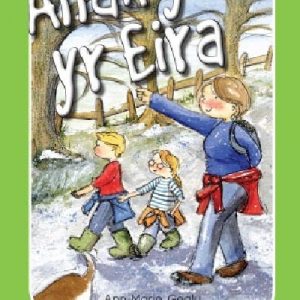 Archwilio'r Amgylchedd Awyr Agored - Cyfres 1: 5. Allan yn yr Eira