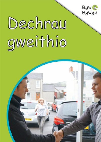 Cyfres Byw Bywyd: Dechrau Gweithio