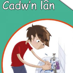 Cyfres Byw Bywyd: Cadw'n Lân