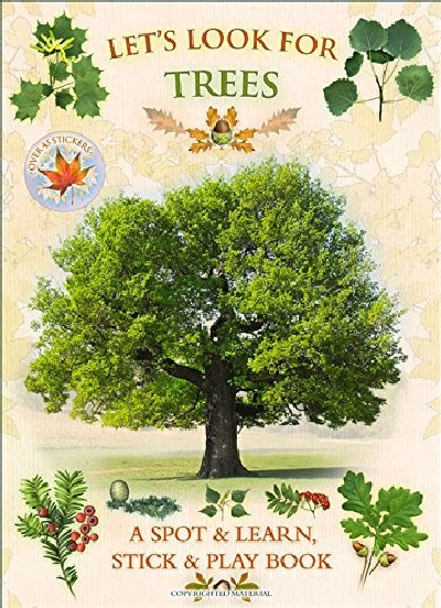 Let's Look for Trees - A Spot & Learn, Stick & Play Book